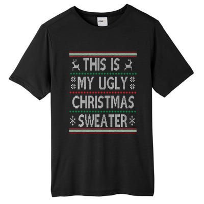 Funny Christmas This Is My Ugly Sweater Gift Tall Fusion ChromaSoft Performance T-Shirt