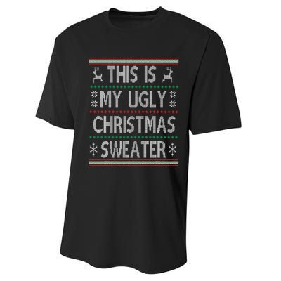 Funny Christmas This Is My Ugly Sweater Gift Performance Sprint T-Shirt