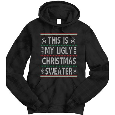 Funny Christmas This Is My Ugly Sweater Gift Tie Dye Hoodie