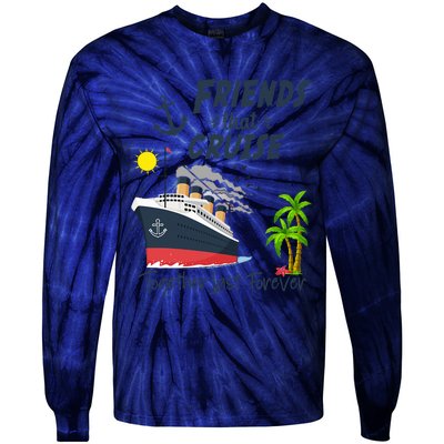 Friends Cruise Together 2024 Vacation Tie-Dye Long Sleeve Shirt