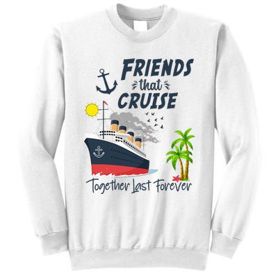 Friends Cruise Together 2024 Vacation Sweatshirt