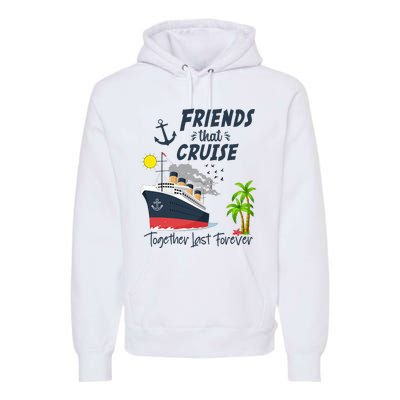 Friends Cruise Together 2024 Vacation Premium Hoodie