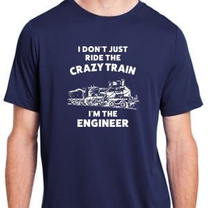 Funny Crazy Train Engineer Shirts For Women Men Adult ChromaSoft Performance T-Shirt