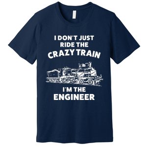 Funny Crazy Train Engineer Shirts For Women Men Premium T-Shirt