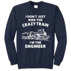 Funny Crazy Train Engineer Shirts For Women Men Tall Sweatshirt