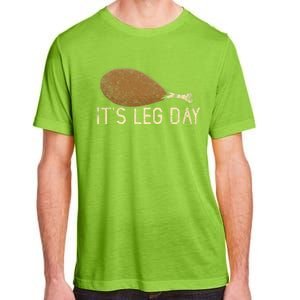 Funny Cute Turkey Thanksgiving It's Leg Day Gym Workout Adult ChromaSoft Performance T-Shirt