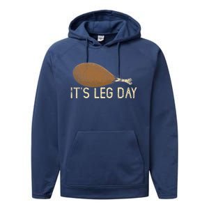 Funny Cute Turkey Thanksgiving It's Leg Day Gym Workout Performance Fleece Hoodie