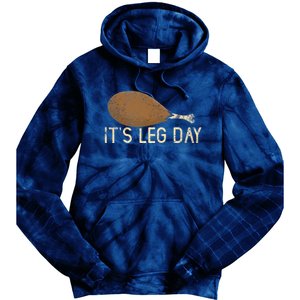 Funny Cute Turkey Thanksgiving It's Leg Day Gym Workout Tie Dye Hoodie