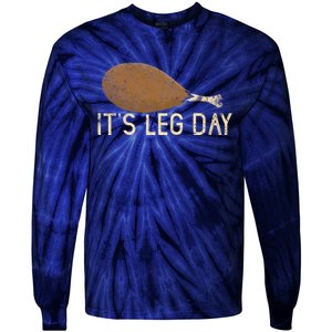 Funny Cute Turkey Thanksgiving It's Leg Day Gym Workout Tie-Dye Long Sleeve Shirt