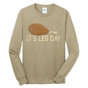 Funny Cute Turkey Thanksgiving It's Leg Day Gym Workout Tall Long Sleeve T-Shirt