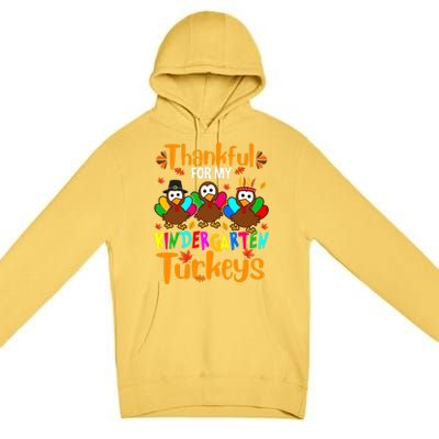 Funny Cute Thankful For My Kindergarten Turkeys Thanksgiving Teacher Premium Pullover Hoodie