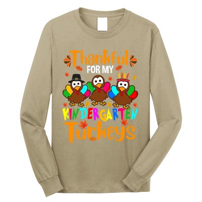 Funny Cute Thankful For My Kindergarten Turkeys Thanksgiving Teacher Long Sleeve Shirt