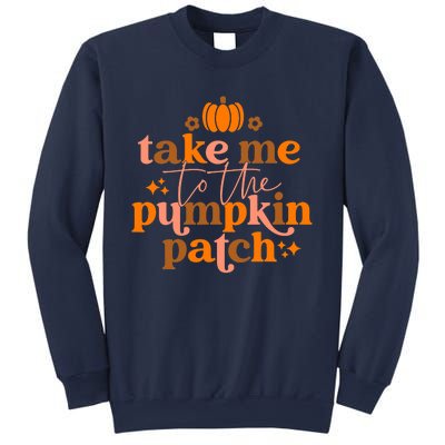 Funny Cute Take Me To The Pumpkin Patch Autumn Fall Thanksgiving Retro Sweatshirt