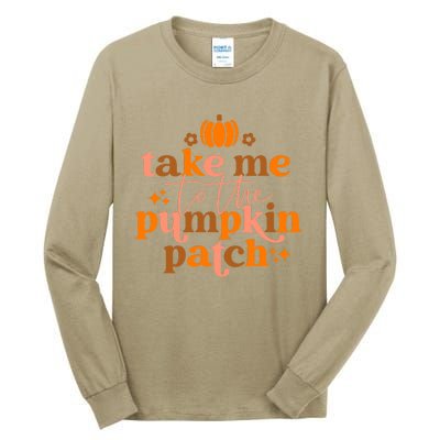 Funny Cute Take Me To The Pumpkin Patch Autumn Fall Thanksgiving Retro Tall Long Sleeve T-Shirt