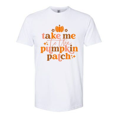 Funny Cute Take Me To The Pumpkin Patch Autumn Fall Thanksgiving Retro Softstyle CVC T-Shirt