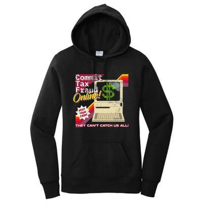 Funny Commit Tax Fraud Online! Distressed Retro Video Game Box Art Women's Pullover Hoodie