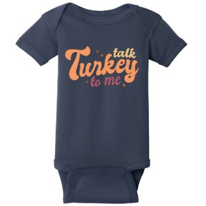 Funny Cute Talk Turkey To Me Family Thanksgiving Matching Outfits Baby Bodysuit