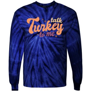 Funny Cute Talk Turkey To Me Family Thanksgiving Matching Outfits Tie-Dye Long Sleeve Shirt