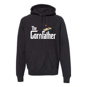 Funny Cornhole The Cornfather Funny Fathers Premium Hoodie