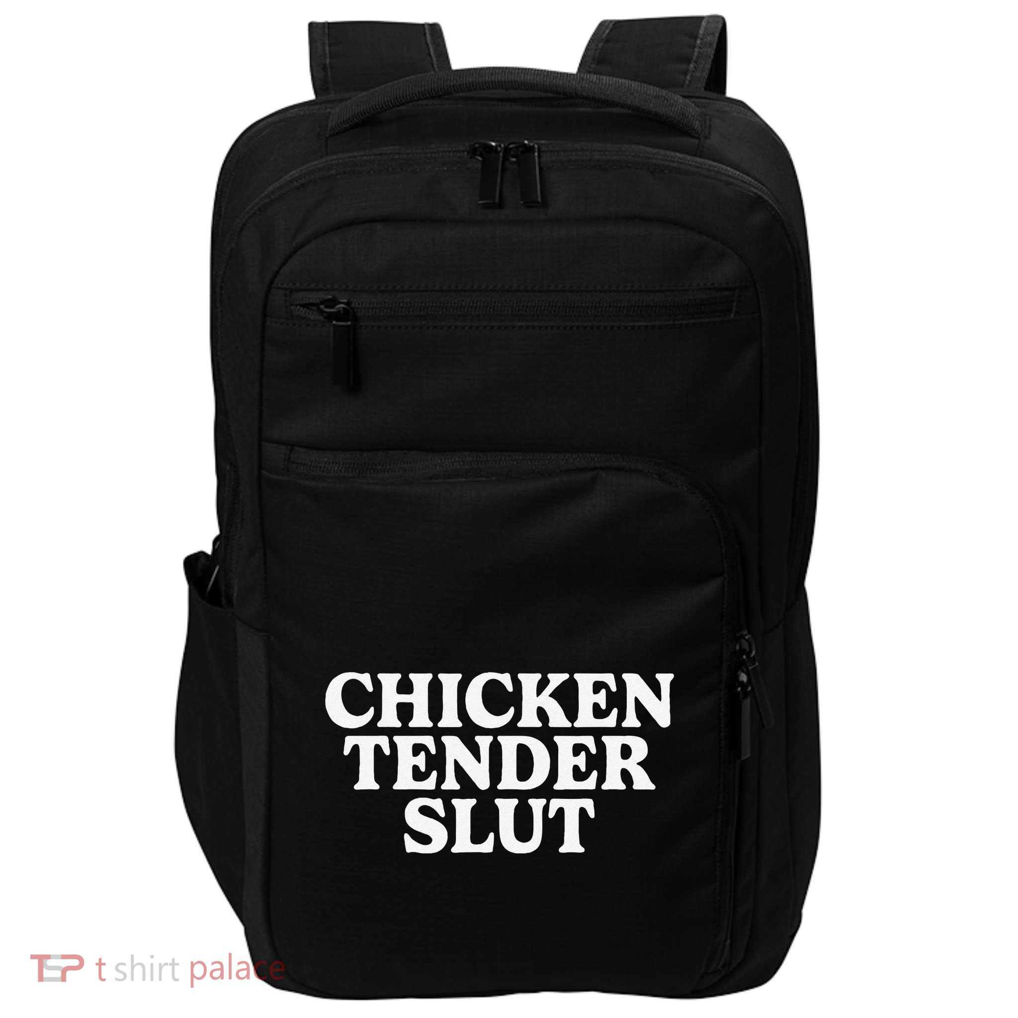 Funny Chicken Tender Slut Impact Tech Backpack