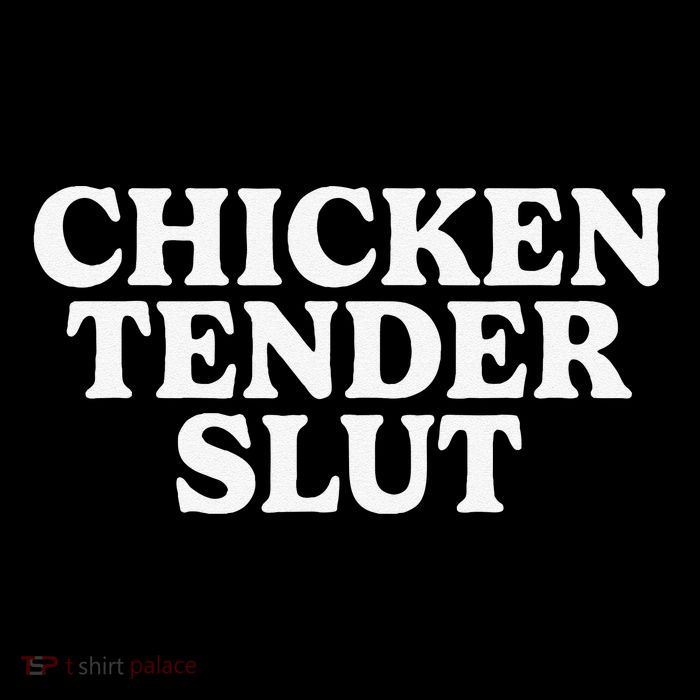 Funny Chicken Tender Slut Kids T-Shirt
