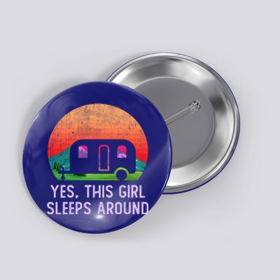 Funny Camper This Just Sleeps Around And Loves Camping Gift Button