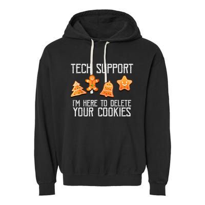 Funny Christmas Tech Support Here To Delete Cookies Xmas Garment-Dyed Fleece Hoodie