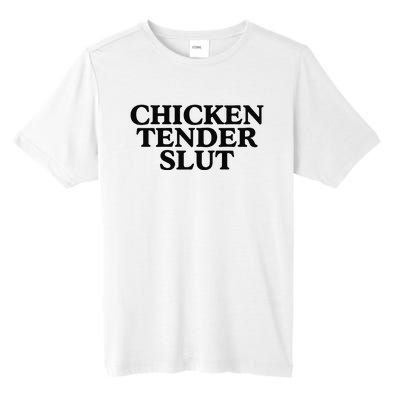 Funny Chicken Tender Slut Trendy Sayings Chicken Nugget Lover Chicken Lover Gi Tall Fusion ChromaSoft Performance T-Shirt