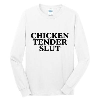 Funny Chicken Tender Slut Trendy Sayings Chicken Nugget Lover Chicken Lover Gi Tall Long Sleeve T-Shirt
