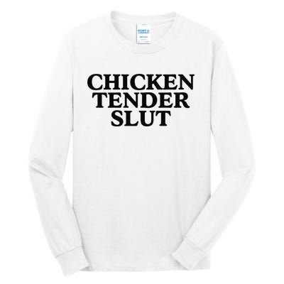 Funny Chicken Tender Slut Trendy Sayings Chicken Nugget Lover Chicken Lover Gi Tall Long Sleeve T-Shirt