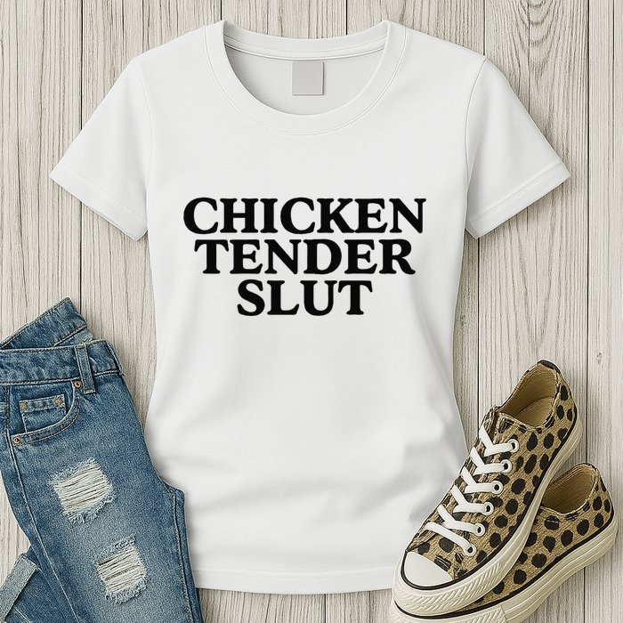 Funny Chicken Tender Slut Trendy Sayings Chicken Nugget Lover Chicken Lover Gi Womens T-Shirt