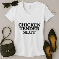 Funny Chicken Tender Slut Trendy Sayings Chicken Nugget Lover Chicken Lover Gi Women's V-Neck T-Shirt