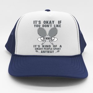 Funny Cute Tennis Tennis Players Sports Humor Great Gift Trucker Hat