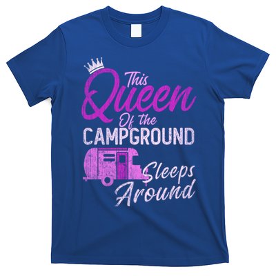 Funny Camper This Queen Of Campground Sleeps Around Cute Gift T-Shirt