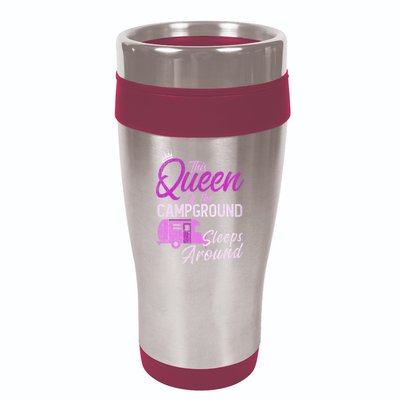 Funny Camper This Queen Of Campground Sleeps Around Cute Gift 16oz Travel Tumbler