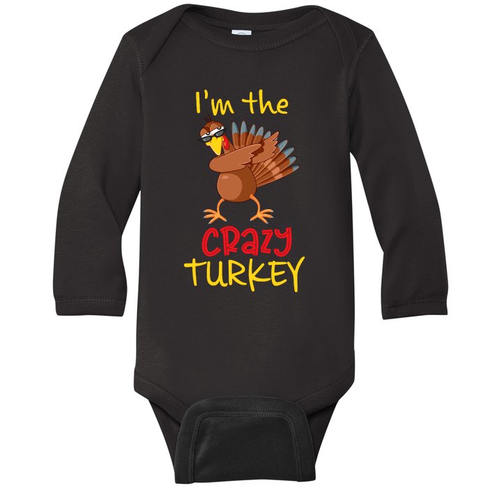 Funny Crazy Turkey Matching Family Group Thanksgiving Party Baby Long Sleeve Bodysuit