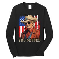 Funny Cowboy Trump 2024 You Missed Western Usa Flag Vintage Long Sleeve Shirt