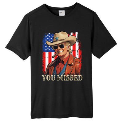 Funny Cowboy Trump 2024 You Missed Western Usa Flag Vintage Tall Fusion ChromaSoft Performance T-Shirt