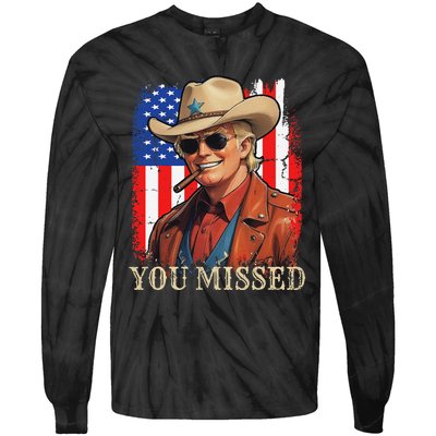 Funny Cowboy Trump 2024 You Missed Western Usa Flag Vintage Tie-Dye Long Sleeve Shirt