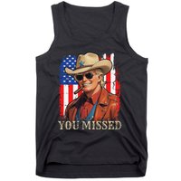 Funny Cowboy Trump 2024 You Missed Western Usa Flag Vintage Tank Top