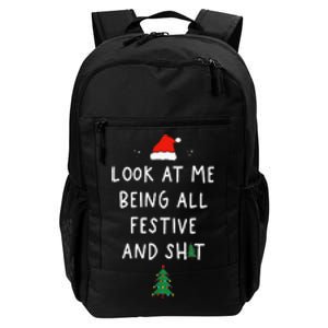 Funny Christmas Tree Look At Me Being All Festive Daily Commute Backpack