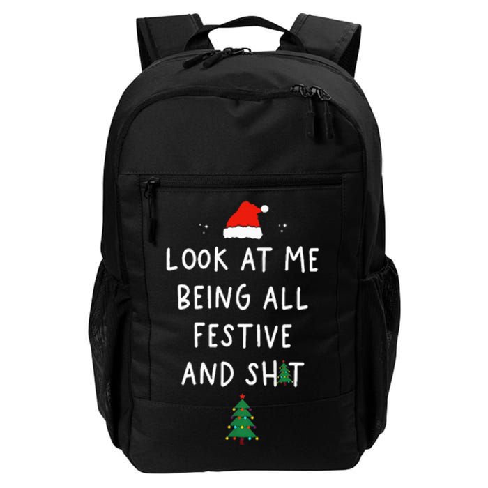 Funny Christmas Tree Look At Me Being All Festive Daily Commute Backpack