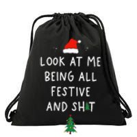 Funny Christmas Tree Look At Me Being All Festive Drawstring Bag