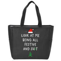 Funny Christmas Tree Look At Me Being All Festive Zip Tote Bag