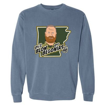 Funny Chief Taylor You’Ll Blow Your Begonias Off Garment-Dyed Sweatshirt