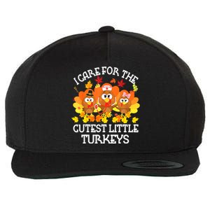 Funny Cute Thanksgiving I Care For The St Little Turkeys NICU Wool Snapback Cap