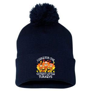 Funny Cute Thanksgiving I Care For The St Little Turkeys NICU Pom Pom 12in Knit Beanie