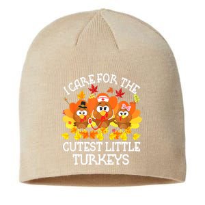 Funny Cute Thanksgiving I Care For The St Little Turkeys NICU Sustainable Beanie