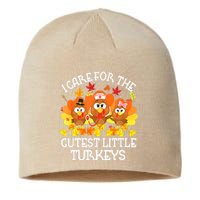 Funny Cute Thanksgiving I Care For The St Little Turkeys NICU Sustainable Beanie