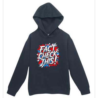 Fact Check This Hilarious Trump Political Urban Pullover Hoodie